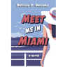 Meet Me in Miami