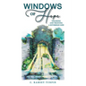 Windows of Hope