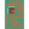 Logic, Logic, and Logic