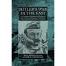 Hitler's War in the East, 1941-1945. (3rd Edition): A Critical Assessment