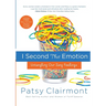 The I Second That Emotion: Untangling Our Zany Feelings