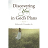 Discovering "You" in God's Plans