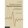 A Student's Guide to Fourier Transforms