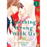 Something's Wrong with Us 1