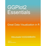 GGPlot2 Essentials: Great Data Visualization in R