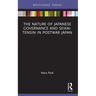 The Nature of Japanese Governance and Seikai-Tensin in Postwar Japan