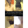 Other People's Skin: Four Novellas