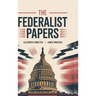 The Federalist Papers