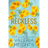 Reckless: Best Friend's Older Brother Romance