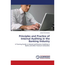 Principles and Practice of Internal Auditing in the Banking Industry