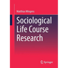 Sociological Life Course Research