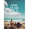 One Year on a Bike: From Amsterdam to Singapore