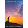 Finding My Pole Star: Memoir of an American hero's life of faithful military service and as an active business and community leader