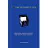 The Monologue Bin: Original Monologues for Teens And Adults