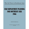 USAF Deployment Planning for Southeast Asia
