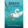 Birds I've Heard!