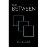 The Between