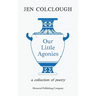 Our Little Agonies