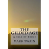 The Gilded Age: A Tale of Today
