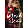 The Tattered Gloves
