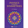 Physics Through Symmetries