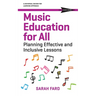 Music Education for All: Planning Inclusive and Effective Lessons
