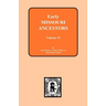 Early Missouri Ancestors - Vol. #1
