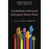 Facilitating Interracial Dialogues About Race