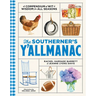 The Southerner's Y'Allmanac: A Compendium of Wit & Wisdom for All Seasons