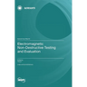 Electromagnetic Non-Destructive Testing and Evaluation