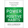 The Power of Positive Habits