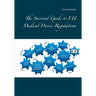 The Survival Guide to EU Medical Device Regulations