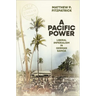 A Pacific Power: Liberal Imperialism in German Samoa