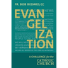 Evangelization: A Challenge for the Catholic Church