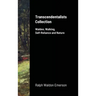 Transcendentalists Collection: Walden, Walking, Self-Reliance and Nature