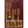No Place for a Woman: Harriet Dame's Civil War