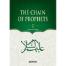 The Chain of Prophets (as) - Vol.1 [Students book] - Islamic Studies Textbook: The history of Prophets according to the Quran