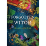 The Forgotten Witch: Special Edition