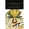 Animal, Vegetable, Mineral: Ethics and Objects