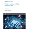 Modern System-on-Chip Design on Arm