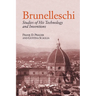 Brunelleschi: Studies of His Technology and Inventions