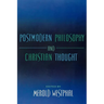 Postmodern Philosophy and Christian Thought