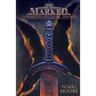 Marked: Chronicles of Calan, Book III