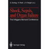 Shock, Sepsis, and Organ Failure: First Wiggers Bernard Conference