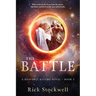 The Battle: A Christian suspense cliffhanger