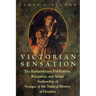 Victorian Sensation: The Extraordinary Publication, Reception, and Secret Authorship of Vestiges of the Natural History of Creation