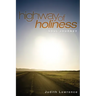 Highway of Holiness: Soul Journey