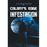 Colony's Edge: Infestation