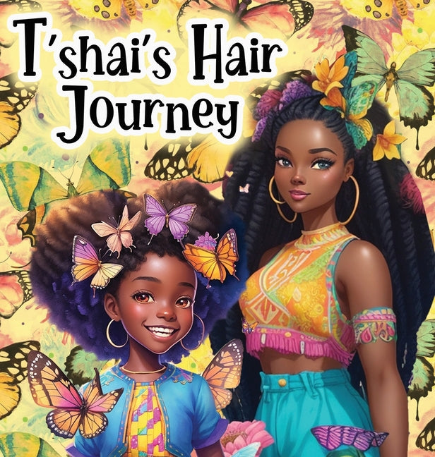 T'shai's Hair Journey - Hardcover by Books by splitShops