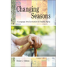 Changing Seasons: A Language Arts Curriculum for Healthy Aging